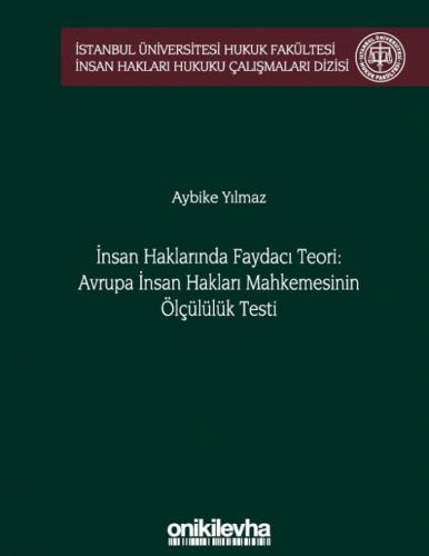 İnsan Haklarında Faydacı Teori Aybike Yılmaz