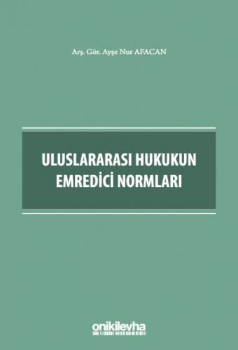 Uluslararası Hukukun Emredici Normları Ayşe Nur Afacan