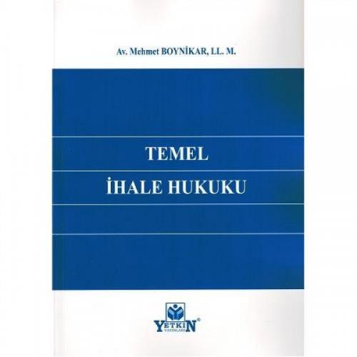 Temel İhale Hukuku Mehmet Boynikar