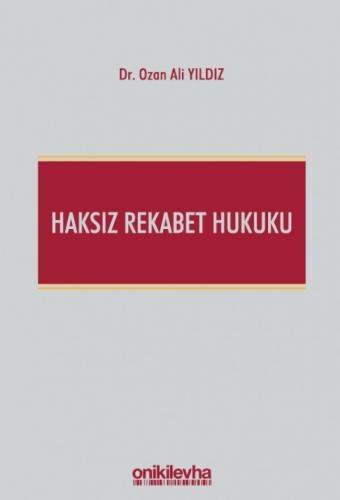 Haksız Rekabet Hukuku Ozan Ali Yıldız