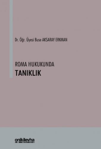 Roma Hukukunda Tanıklık Buse Aksaray Erkman