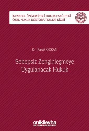 Sebepsiz Zenginleşmeye Uygulanacak Hukuk Faruk Özkan