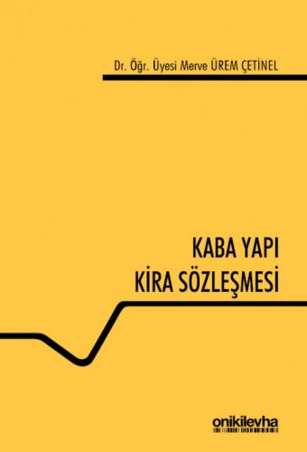 Kaba Yapı Kira Sözleşmesi Merve Ürem Çetinel