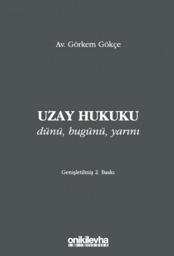 Uzay Hukuku Görkem Gökçe