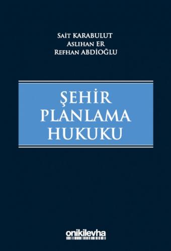 Şehir Planlama Hukuku Sait Karabulut