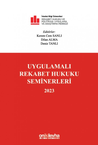 Uygulamalı Rekabet Hukuku Seminerleri 2023 Kerem Cem Sanlı