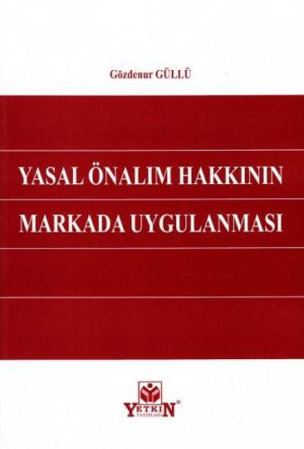 Yasal Önalım Hakkının Markada Uygulanması Gözdenur Güllü