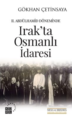 Irakta Osmanlı İdaresi Gökhan Çetinsaya