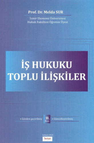 İş Hukuku Toplu İlişkiler Melda Sur