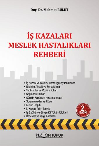 İş Kazaları Meslek Hastalıkları Rehberi Mehmet Bulut