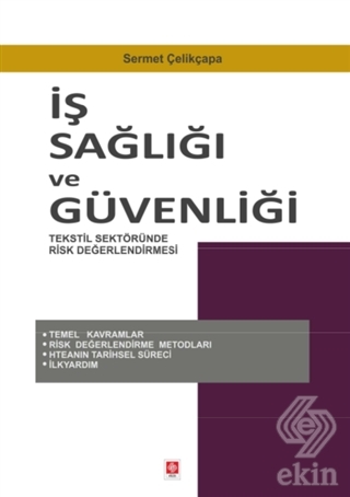 İş Sağlığı ve Güvenliği Tekstil Sektöründe Risk Değerlendirme Sermet Ç