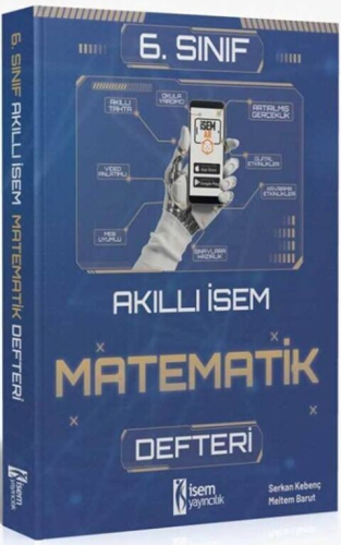 İsem Yayınları 6. Sınıf Akıllı İsem Matematik Defteri Serkan Kebenç