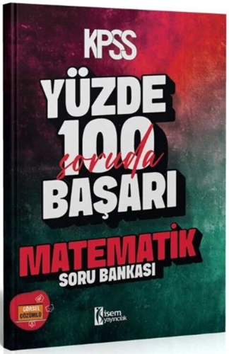 İsem Yayınları KPSS Matematik Yüzde 100 Soruda Başarı Soru Bankası Kom