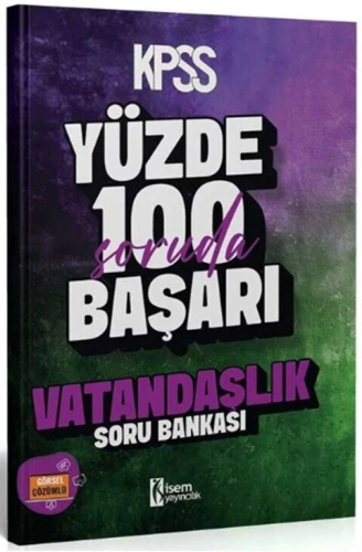 İsem Yayınları KPSS Vatandaşlık Yüzde 100 Soruda Başarı Soru Bankası K