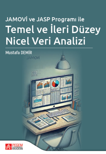 Eğitim, - Pegem Akademi - Temel ve İleri Düzey Nicel Veri Analizi