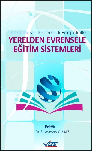 Eğitim Bilimleri,Eğitim Yönetimi, - Vizetek Yayınları - Yerelden Evren