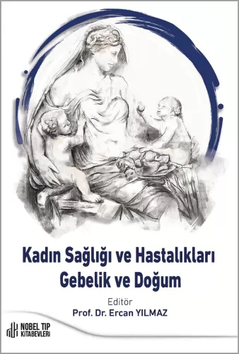 Tıp Kitapları,Kadın Hastalıkları Ve Doğum, - Nobel Tıp Kitabevi - Kadı