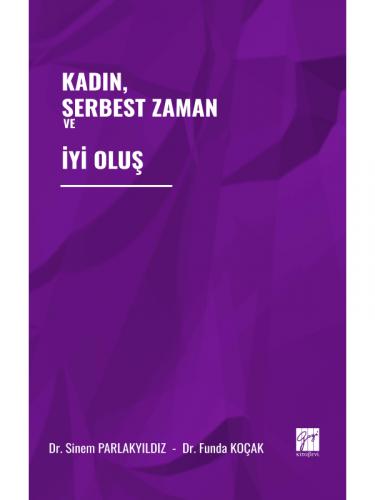 Kadın Serbest Zaman ve İyi Oluş Sinem Parlakyıldız