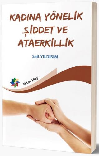 Kadına Yönelik Şiddet ve Ataerkillik Sait Yıldırım