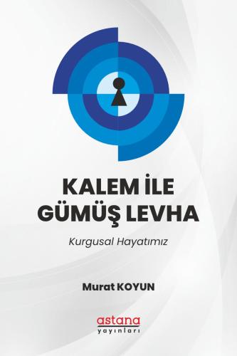 Kalem İle Gümüş Levha Murat Koyun