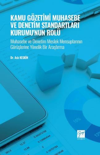 Kamu Gözetimi Muhasebe ve Denetim Standartları Kurumu'nun Rolü Aslı Ke