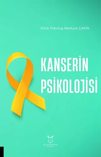 Kanserin Psikolojisi Melikşah Çakın