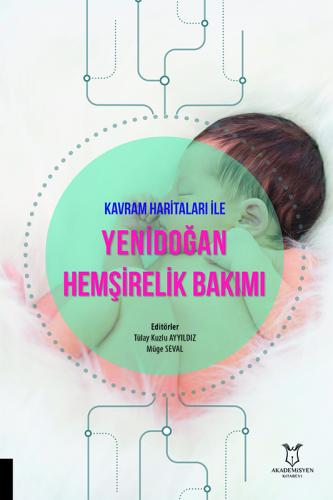 Yenidoğan Hemşirelik Bakımı Tülay Kuzlu Ayyıldız