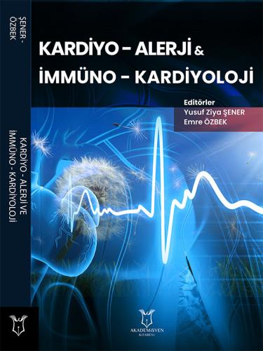 Kardiyo - Alerji ve İmmüno - Kardiyoloji Yusuf Ziya Şener