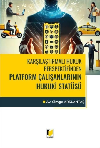 - Adalet Yayınevi - Karşılaştırmalı Hukuk Perspektifinden Platform Çal