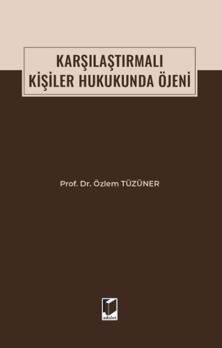 Hukuk Kitapları,Medeni Hukuk, - Adalet Yayınevi - Karşılaştırmalı Kişi