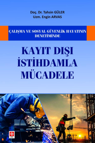 Kayıt Dışı İstihdamla Mücadele Tahsin Güler