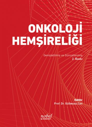 Onkoloji Hemşireliği Gülbeyaz Can