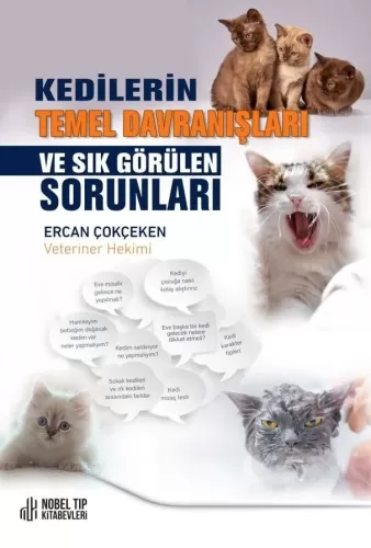 Kedilerin Temel Davranışları ve Sık Görülen Sorunlar Ercan Çokçeken