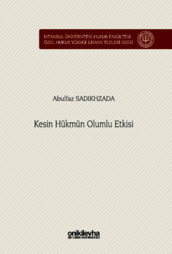 Hukuk Kitapları, - On İki Levha Yayınları - Kesin Hükmün Olumlu Etkisi