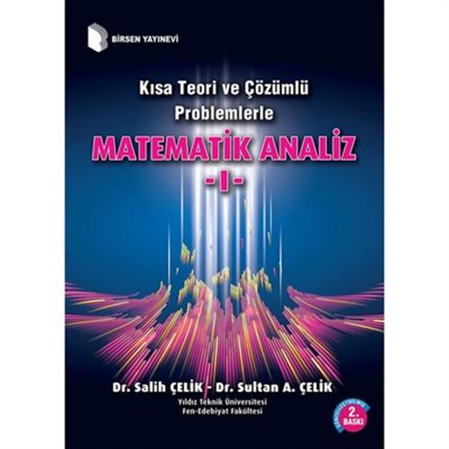 Birsen Matematik Analiz Çözümlü Problemler 1 Salih Çelik