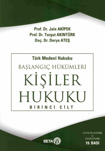 Kişiler Hukuku (Birinci Cilt) Turgut Akıntürk