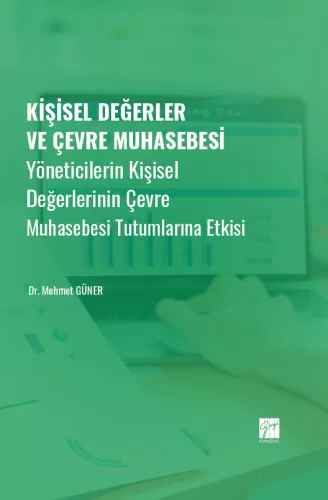 Kişisel Değerler ve Çevre Muhasebesi Mehmet Güner