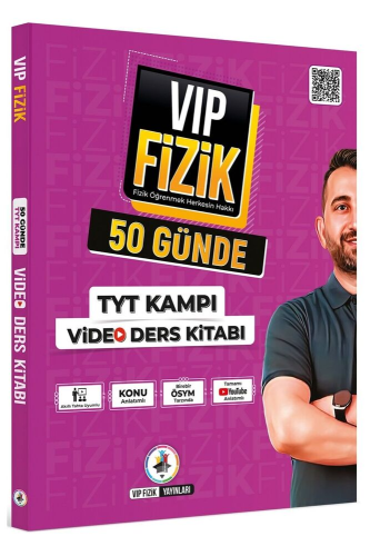 VİP Fizik 50 Günde TYT Kampı Video Ders Kitabı Kemal Coşkun