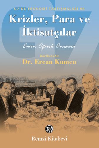 Krizler Para ve İktisatçılar Ercan Kumcu