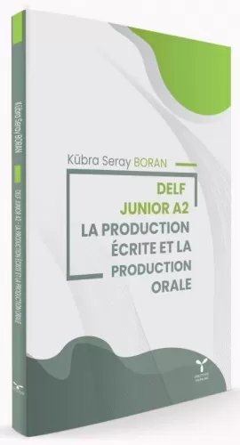 Delf Junior A2 - La Production Écrite Et La Production Orale Kübra Ser