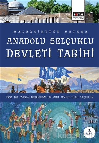 Anadolu Selçuklu Devleti Tarihi Yaşar Bedirhan