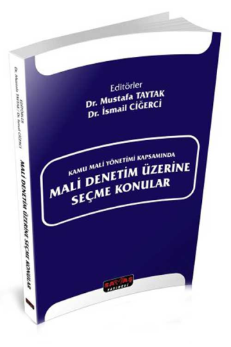 Kamu Mali Yönetimi Kapsamında Mali Denetim Üzerine Seçme Konular Musta