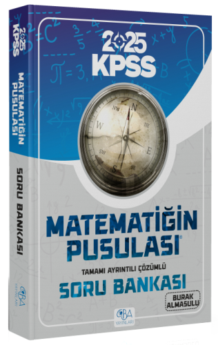 CBA Yayınları 2025 KPSS Matematik Matematiğin Pusulası Soru Bankası Çö