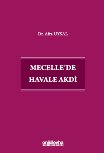 Mecelle'de Havale Akdi Afra Uysal