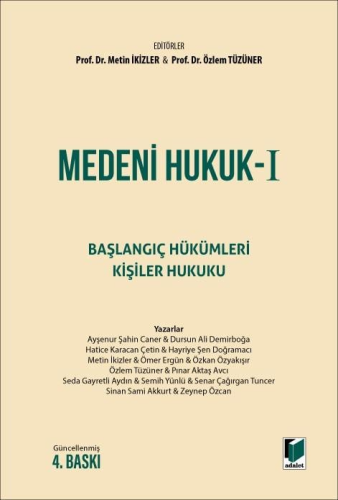 Medeni Hukuk - I Metin İkizler