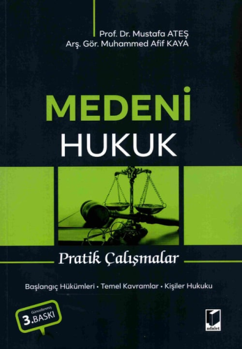 Medeni Hukuk Pratik Çalışmalar Mustafa Ateş