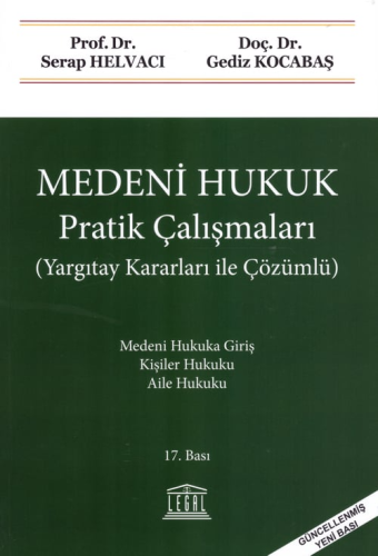 Medeni Hukuk Pratik Çalışmaları (Helvacı/Kocabaş) Serap Helvacı