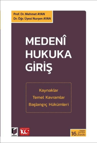 Medenî Hukuka Giriş Mehmet Ayan