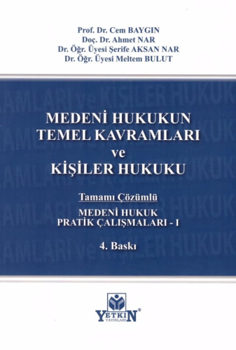 Medeni Hukuk Pratik Çalışmaları - I Cem Baygın