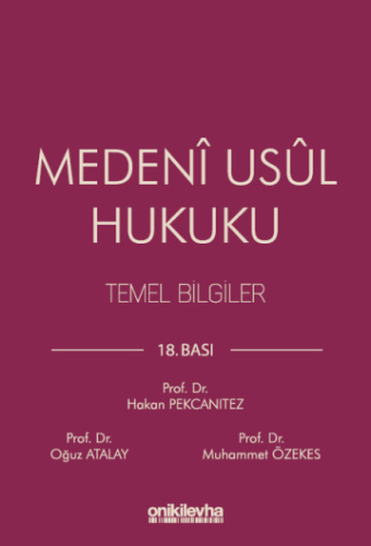 Medeni Usul Hukuku Temel Bilgiler Hakan Pekcanıtez